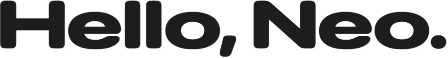 Hello, Neo.