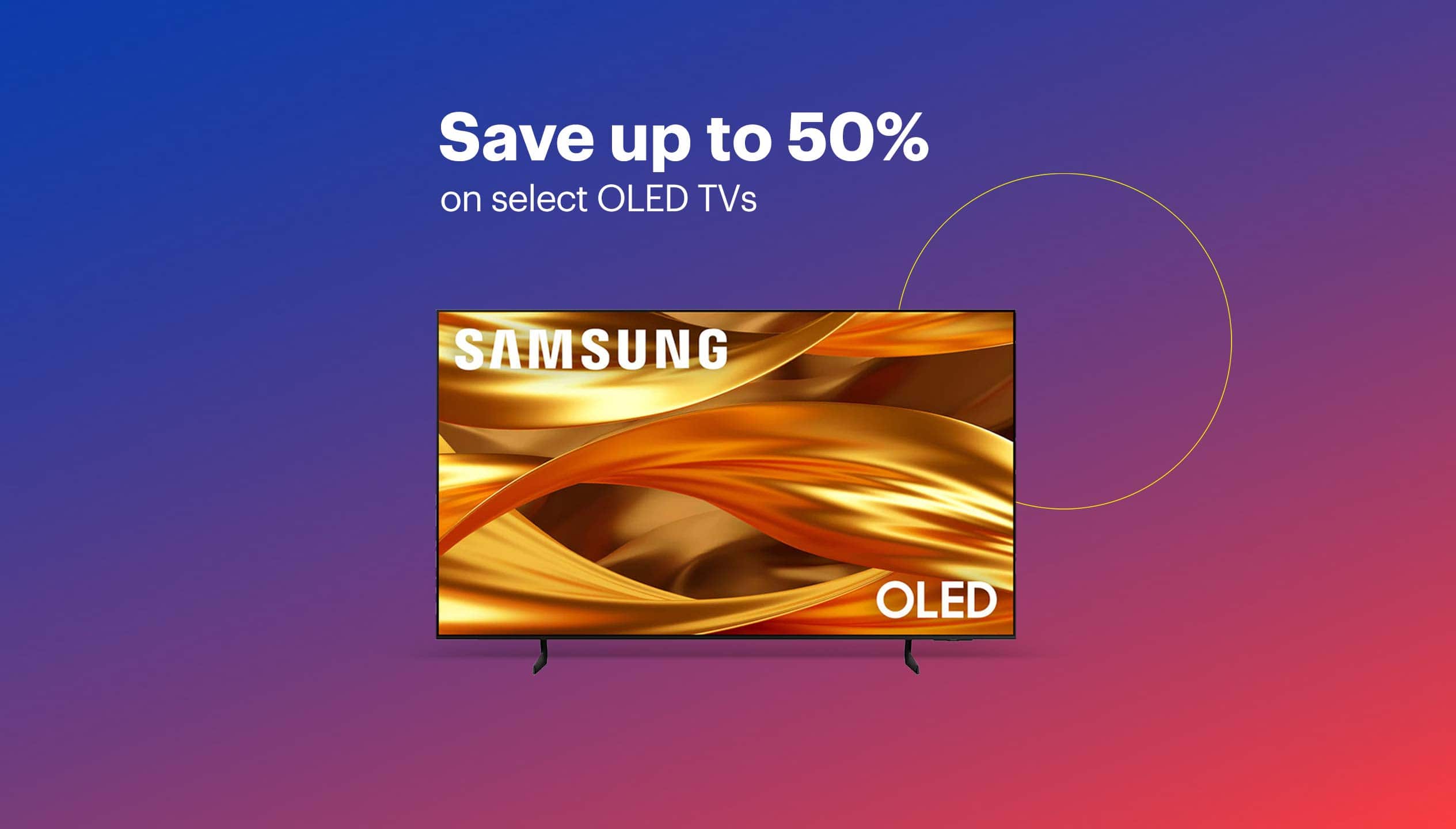 Save up to 50% on select OLED TVs