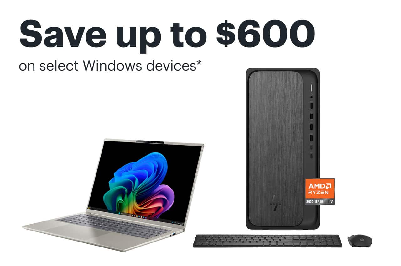 Save up to $600 on select Windows devices. Reference disclaimer.