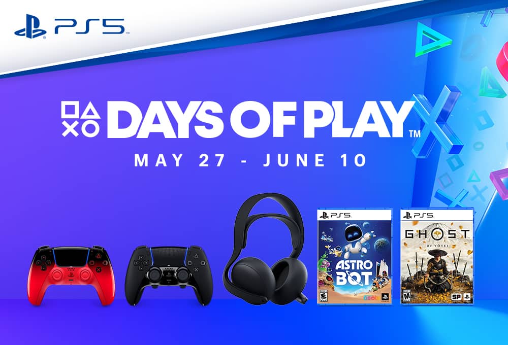 Sony days of play. May 27 through June 10. Video games and controller
