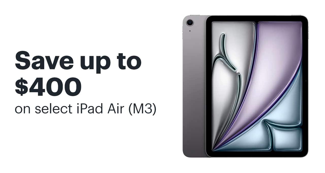 Save up to $400 on select iPad Air (M3).