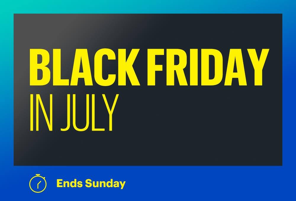 Black Friday in July. Ends Sunday.