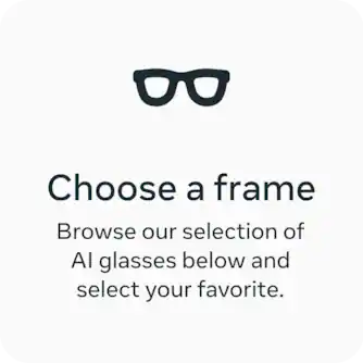 Choose a frame. Browse the Best Buy selection of AI glasses below and select your favorite.