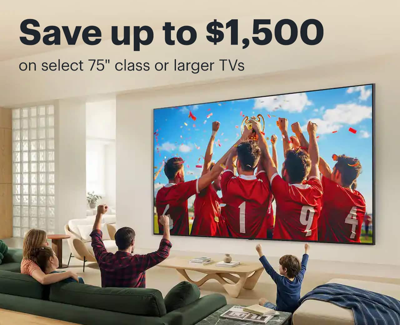Save up to $1,500 on select 75