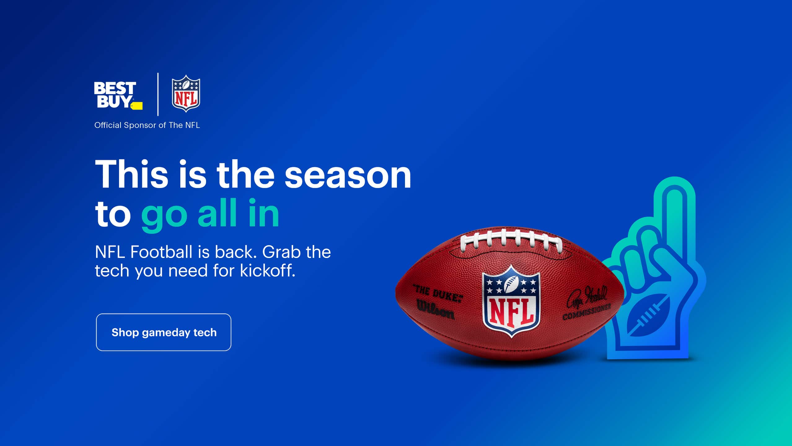 This is the season to go all in. NFL Football is back. Grab the tech you need for kickoff. Shop gameday tech.