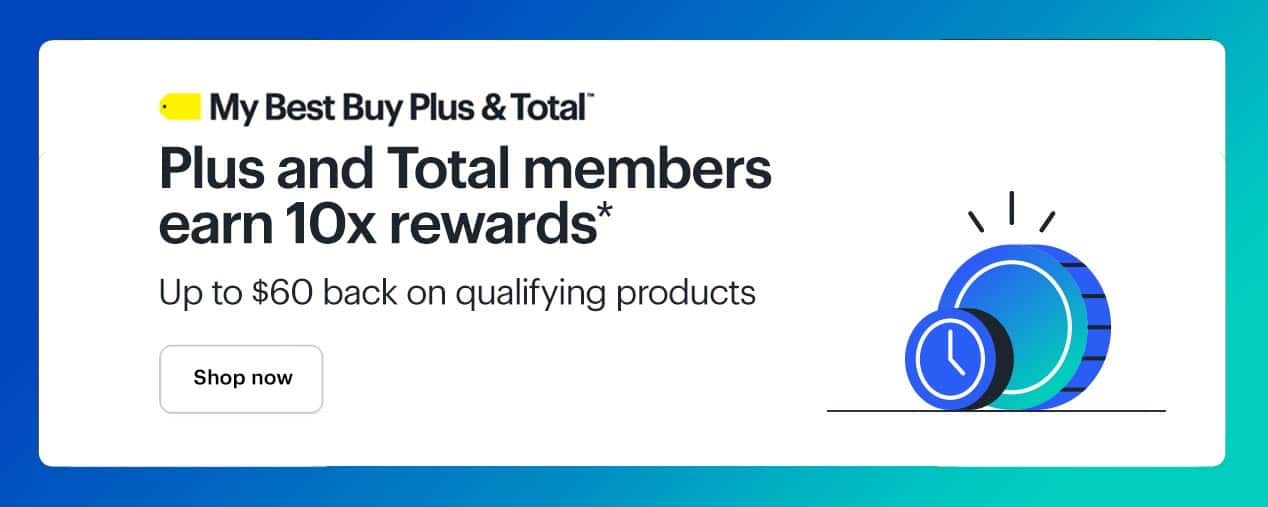 Plus and Total members earn 10x rewards. Up to $60 back on qualifying products. Shop now. Reference disclaimer.