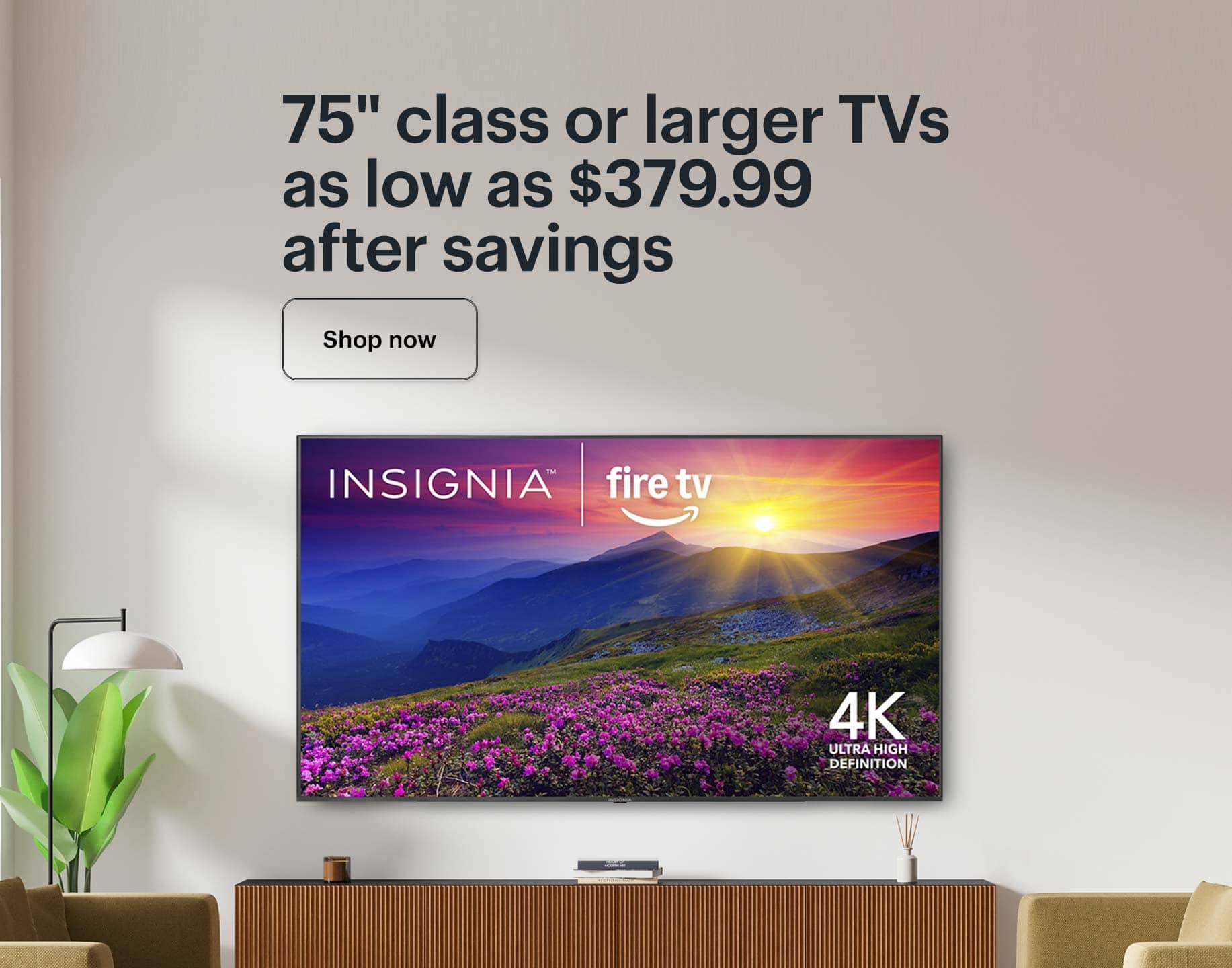75" class or larger TVs as low as $379.99 after savings