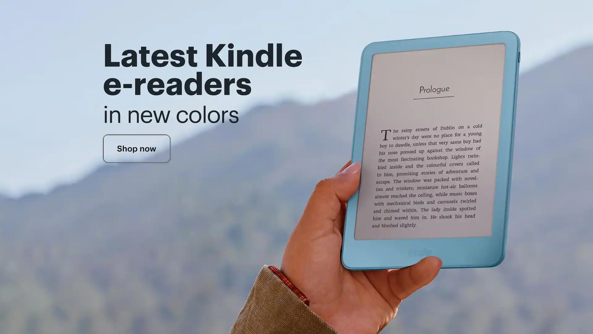 Latest Kindle e-readers in new colors. Shop now.