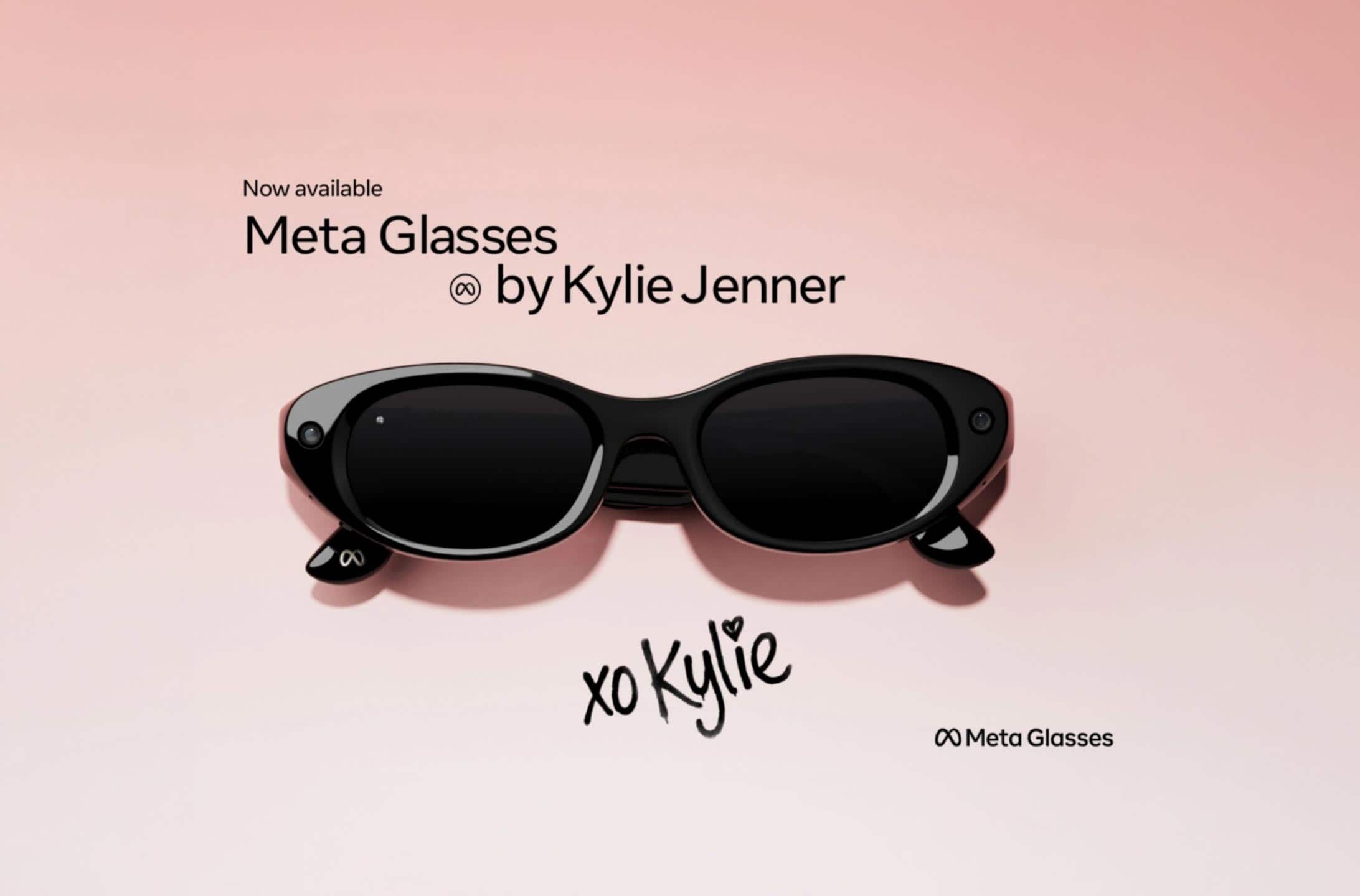 Now available. Meta Glasses by Kylie Jenner. 