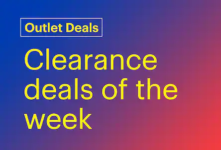 Oulet deals. Clearance deals of the week.