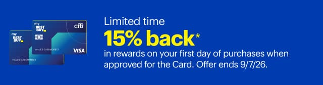 Limited time 15% back in rewards on your first day of purchases when approved for the Card. Offer ends 9/7/26. Reference disclaimer.