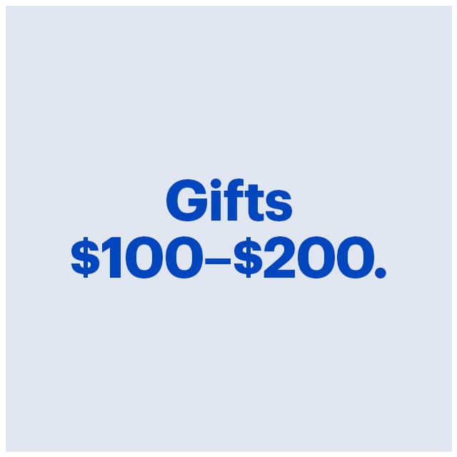 Gifts $100–$200.
