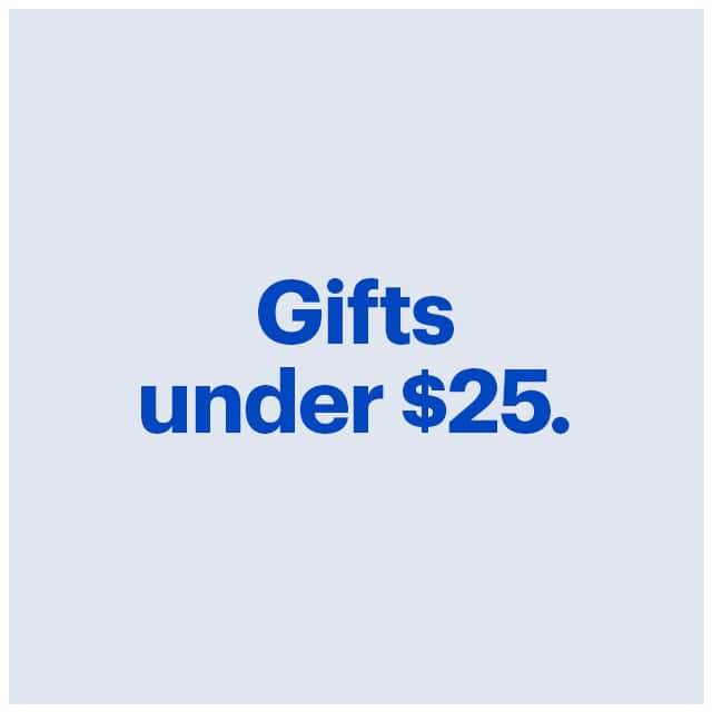 Gifts under $25.