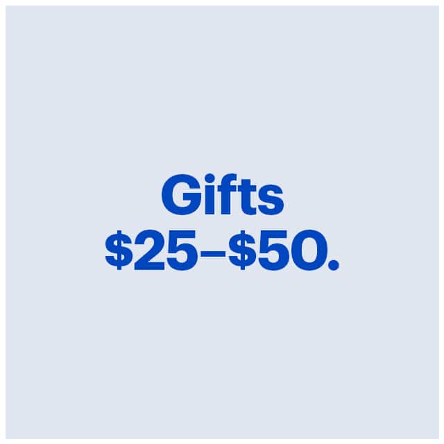 Gifts $25–$50.