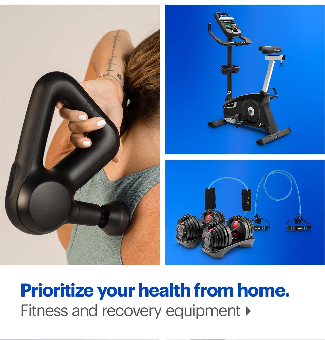 Prioritize your health from home. Fitness and recovery equipment. 
