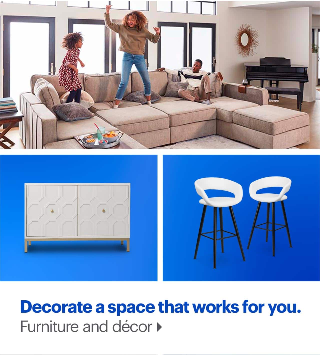 Decorate a space that works for you. Furniture and décor.