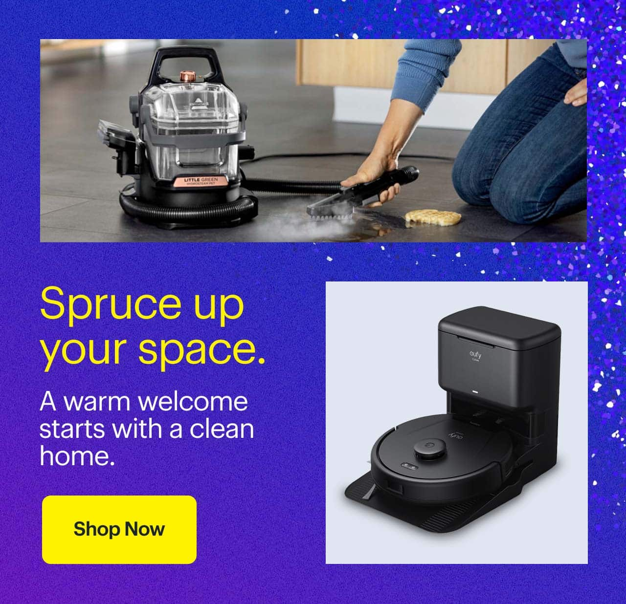 eufy robot vacuum and Bissell steam cleaner.	