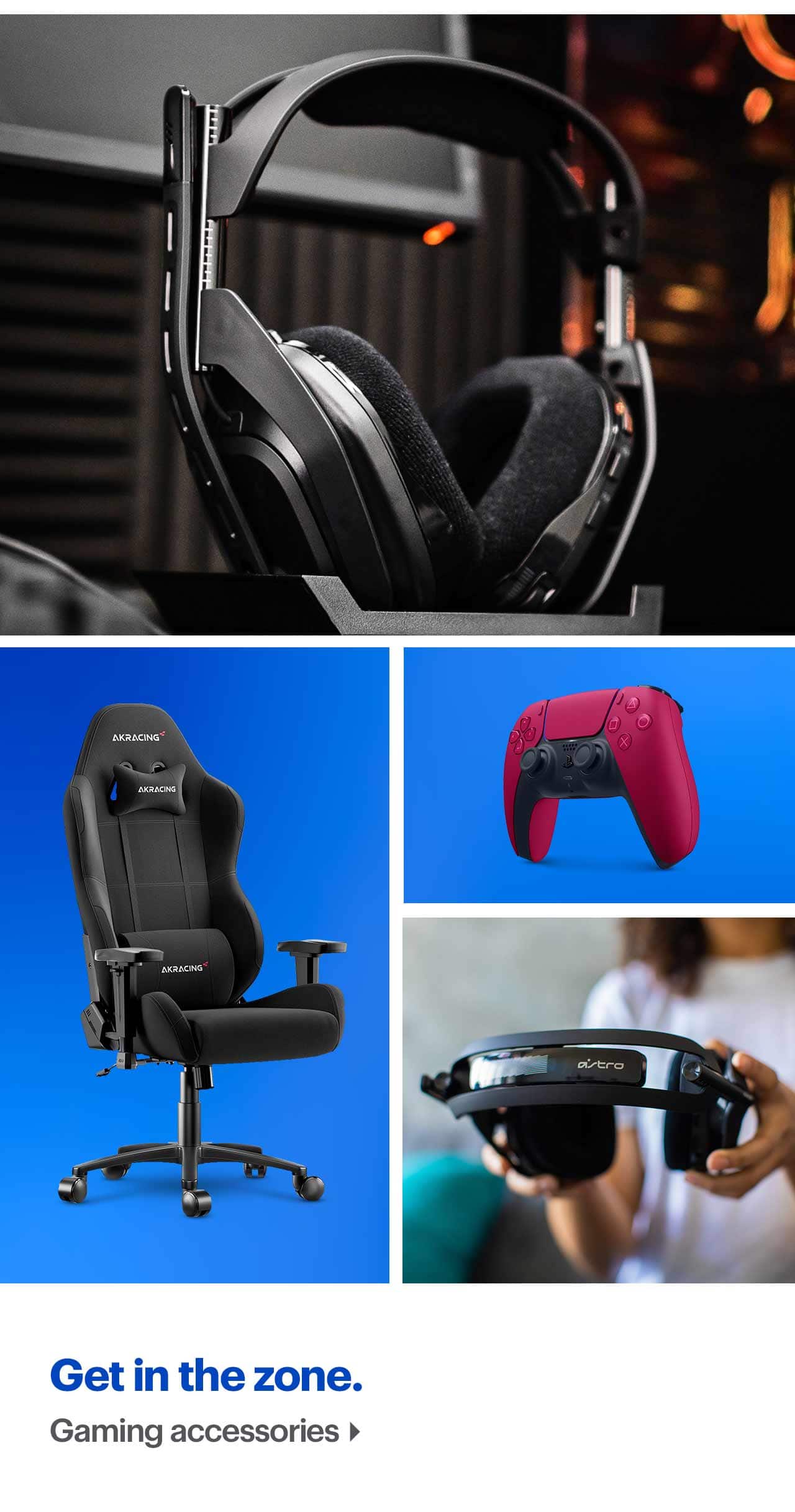 Get in the zone. Gaming accessories.