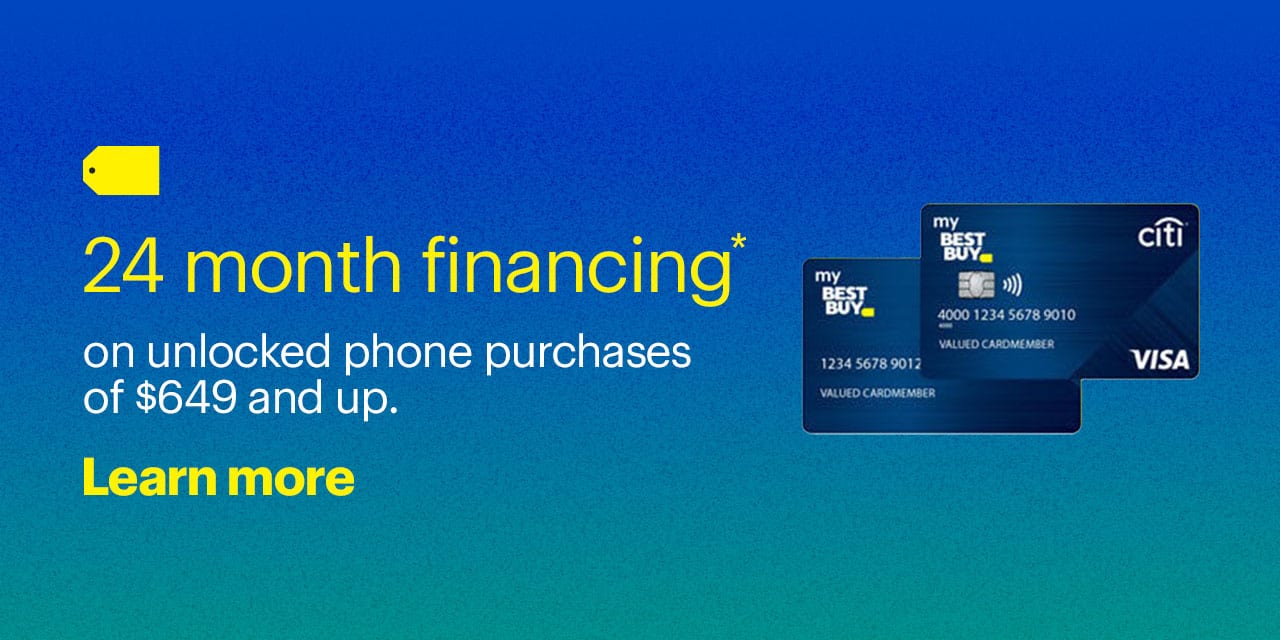 24 month financing* on unlocked phone purchases of $649 and up.