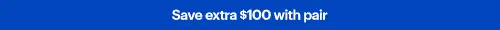Save extra 100 with pair