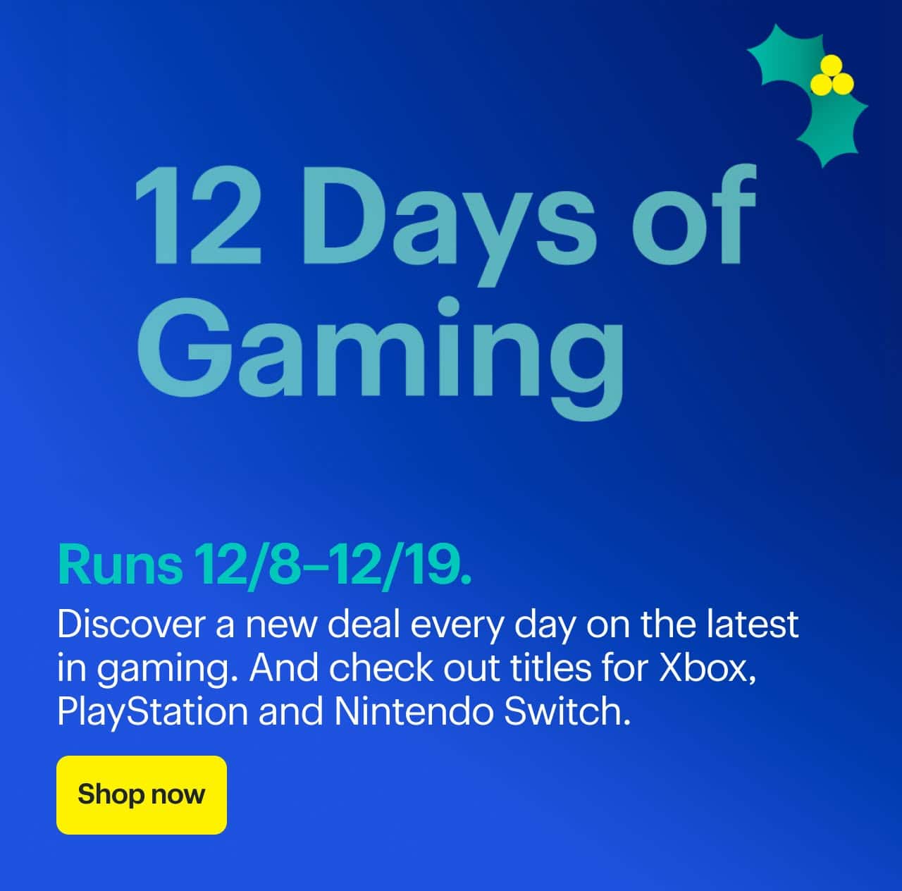 12 Days of Gaming. Runs 12/8–12/19.