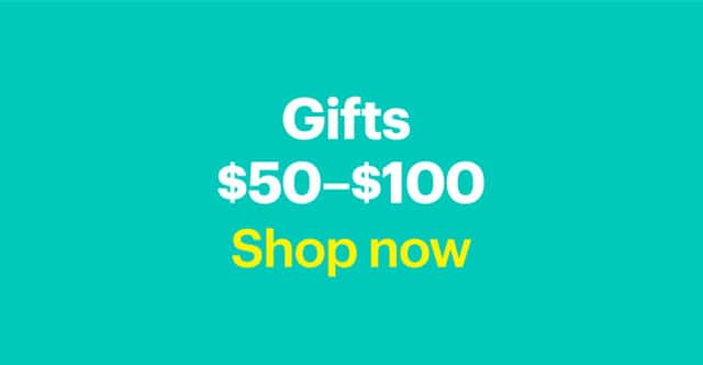 Gifts $50–$100.