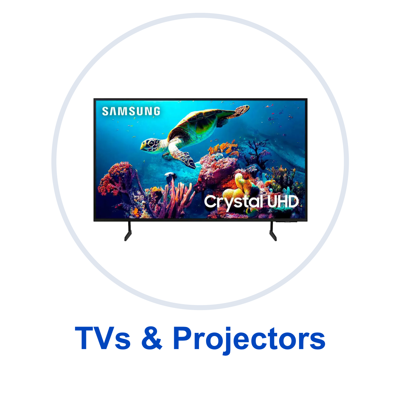 TVs and Projectors