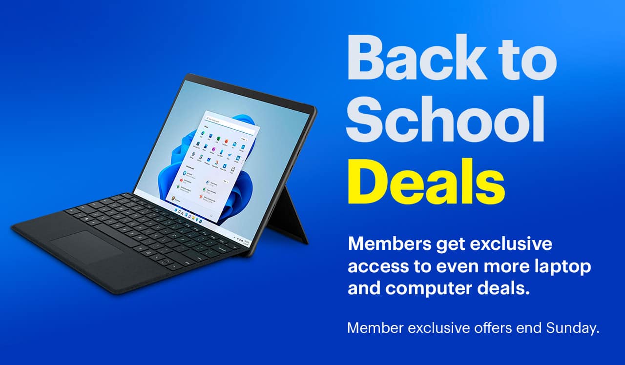 Back to School deals. Members get exclusive access to even more laptop and computer deals. 