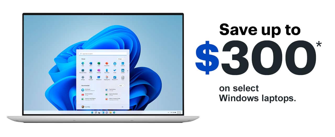 Save up to $300 on select Windows laptops. Reference disclaimer.