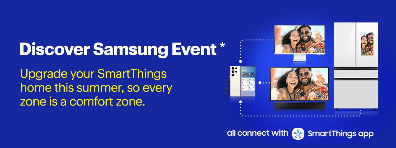 Discover Samsung Event. Upgrade your SmartThings home this summer, so every zone is a comfort zone. Reference disclaimer.