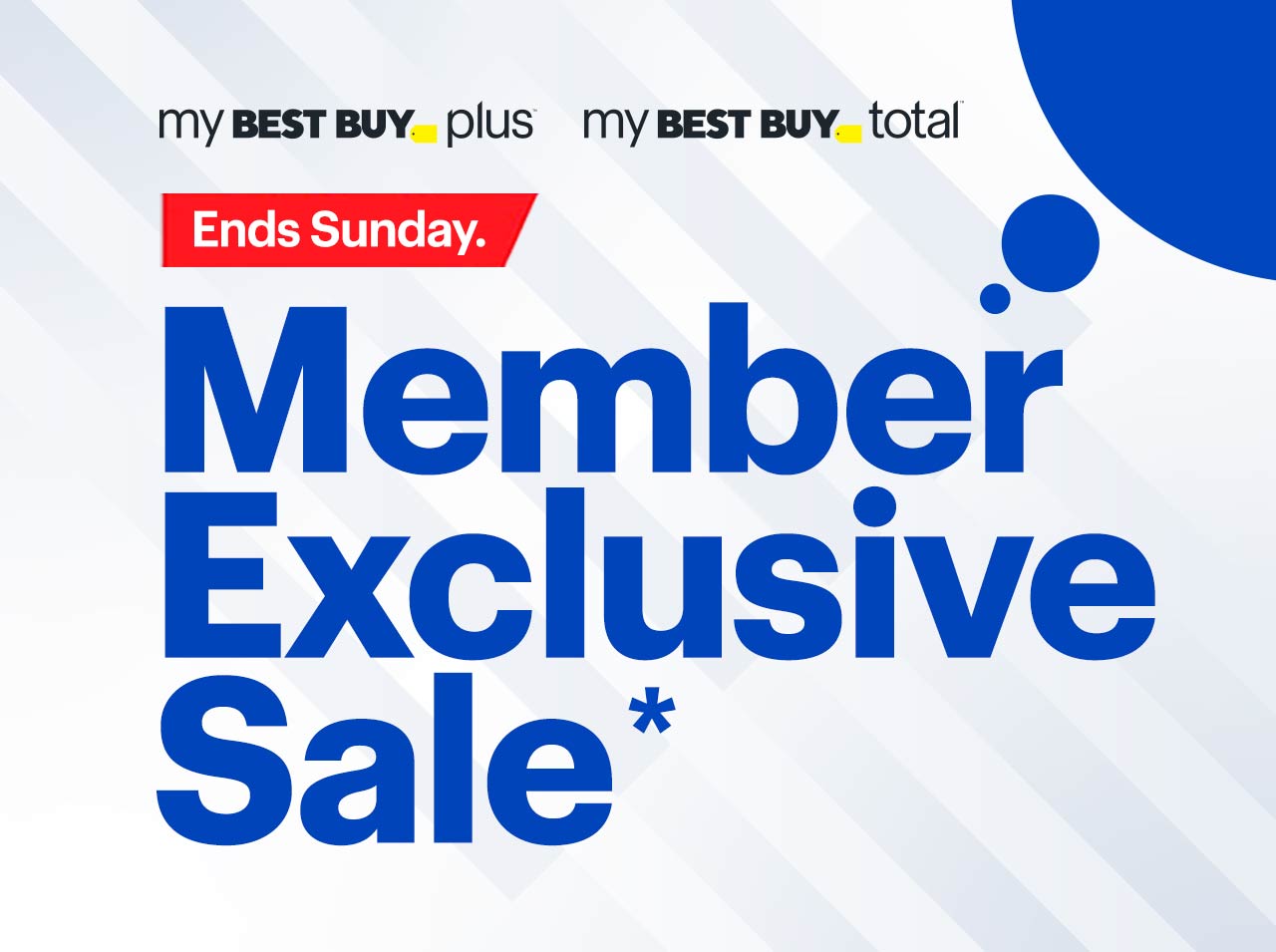 My Best Buy plus, My Best Buy total member-exclusive sale. Ends Sunday. Reference disclaimer.