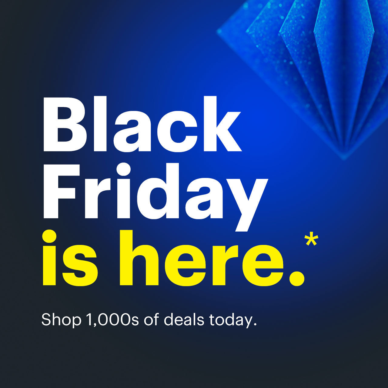 Black Friday is here. Also, My Best Buy Plus™ and My Best Buy Total™ members get more Black Friday Deals. Reference disclaimer.