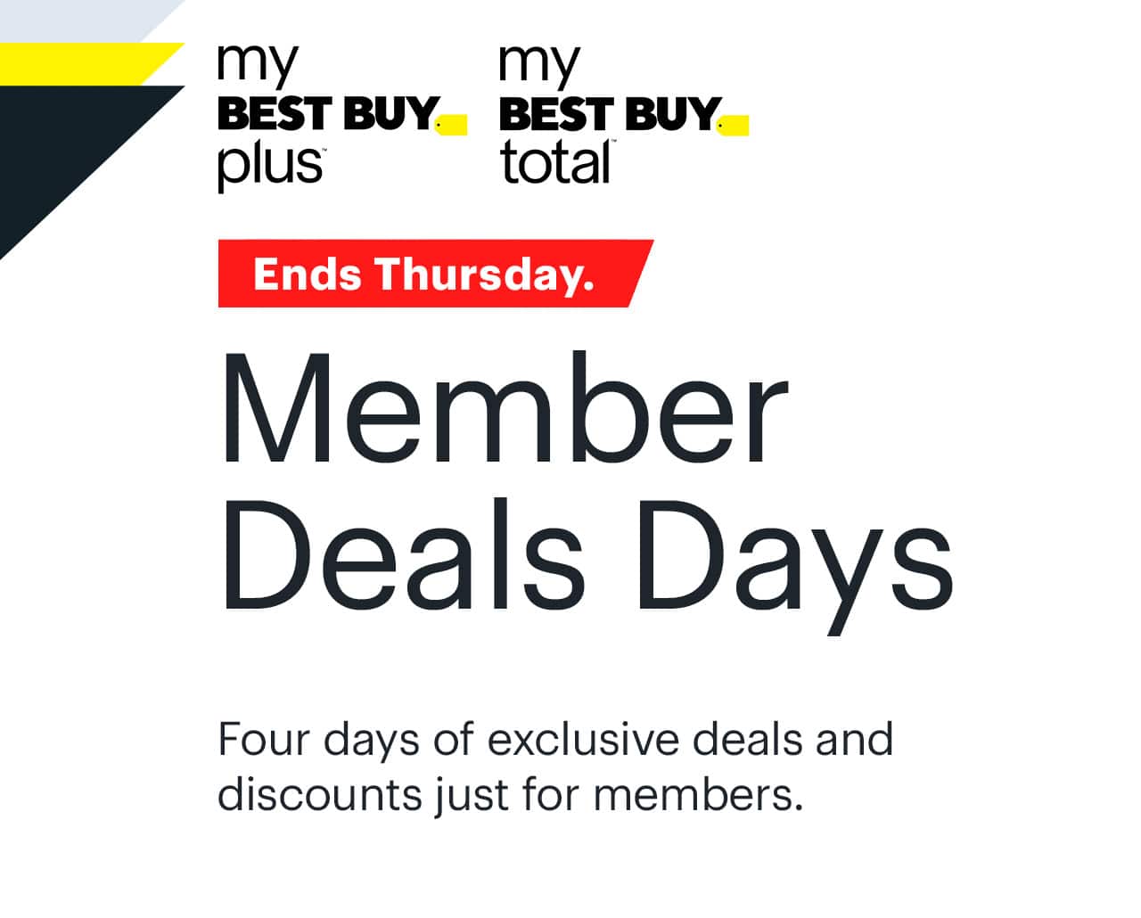 Member Deals Days Ends Thursday.