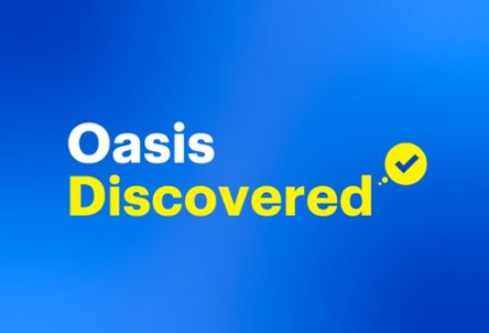 Oasis discovered.