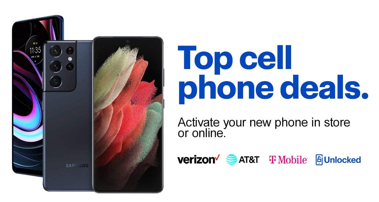 Top cell phone deals. Activate your new phone in store or online.