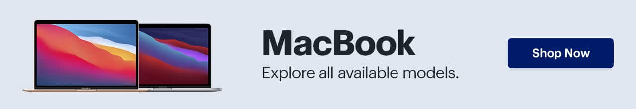 MacBook, explore all available models. Shop now.