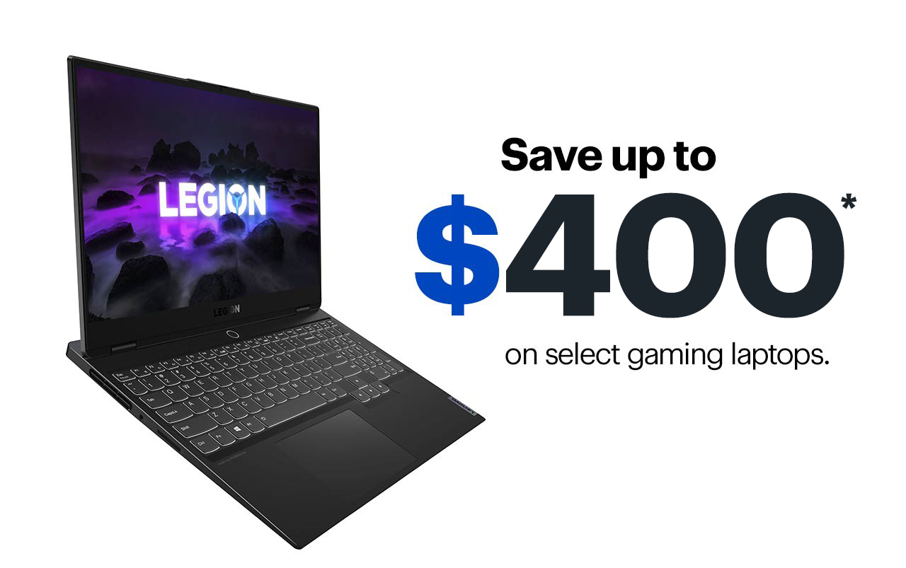 Save up to $400 on select gaming laptops. Reference disclaimer.
