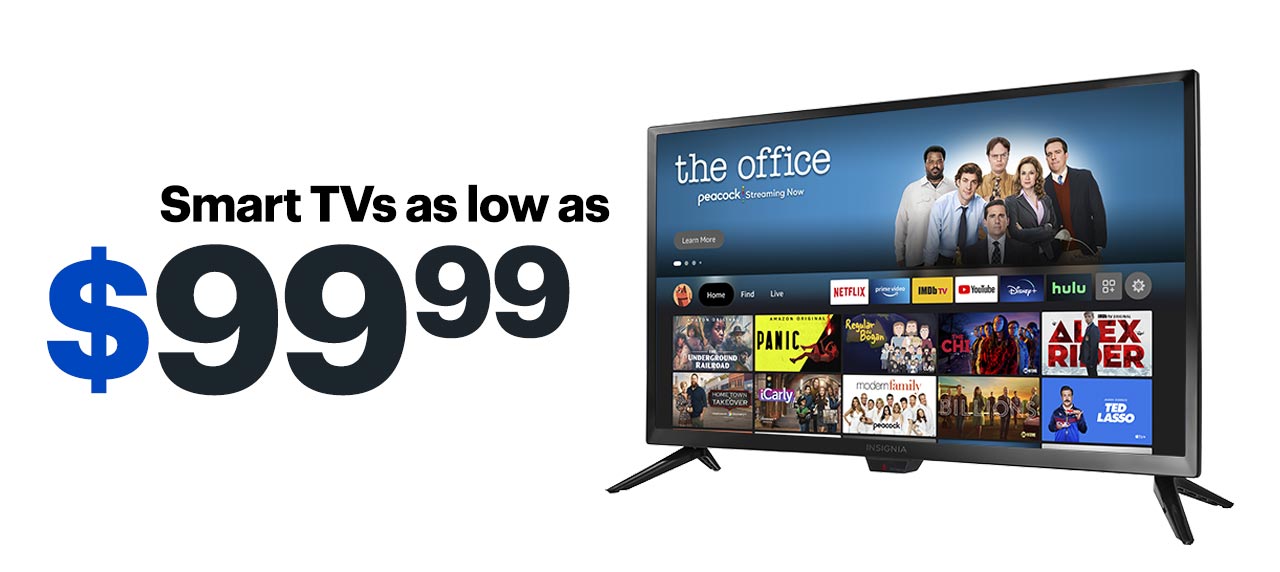 Smart TVs as low as $99.99.