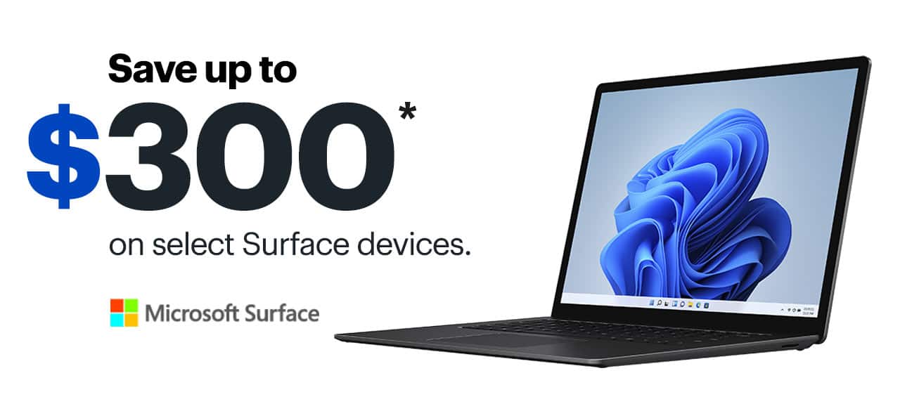 Save up to $300 on select Surface devices. Reference disclaimer.