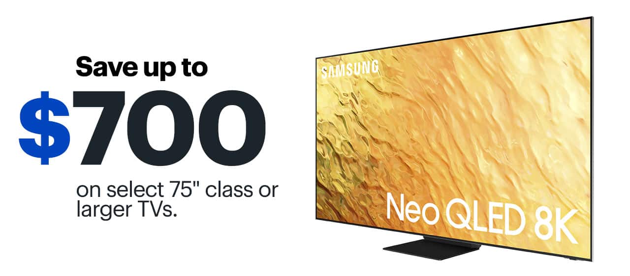 Save up to $700 on select 75