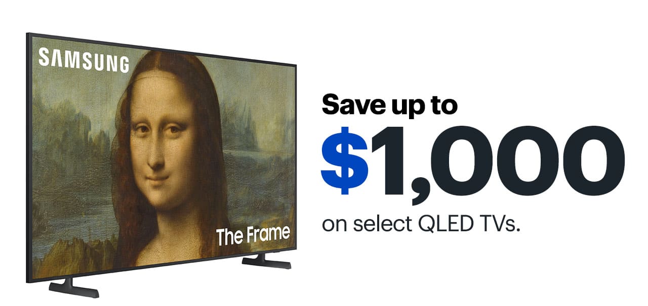 Save up to $1,000 on select QLED TVs