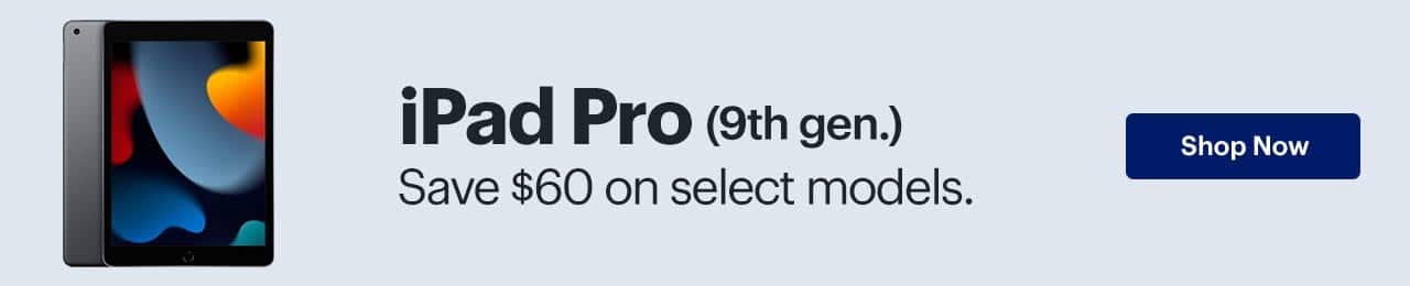 iPad ninth generation. Save $60 on select models.