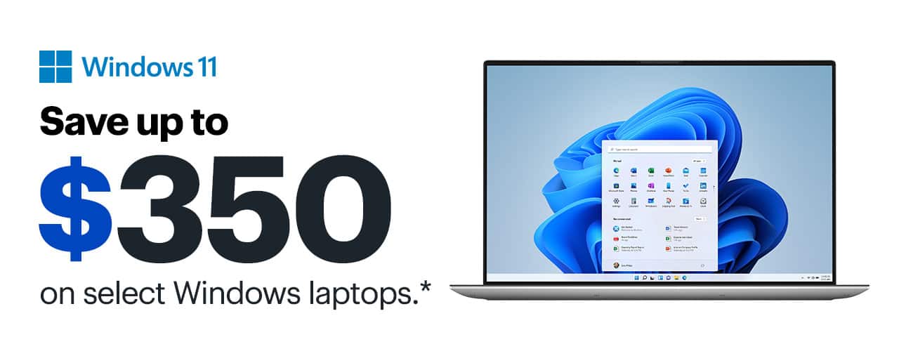 Save up to $350 on select Windows laptops. Reference disclaimer.
