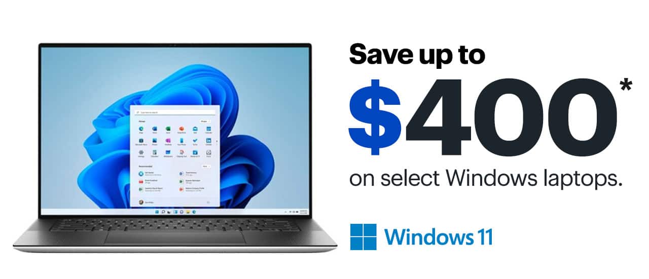 Save up to $400 on select Windows laptops. Reference disclaimer.