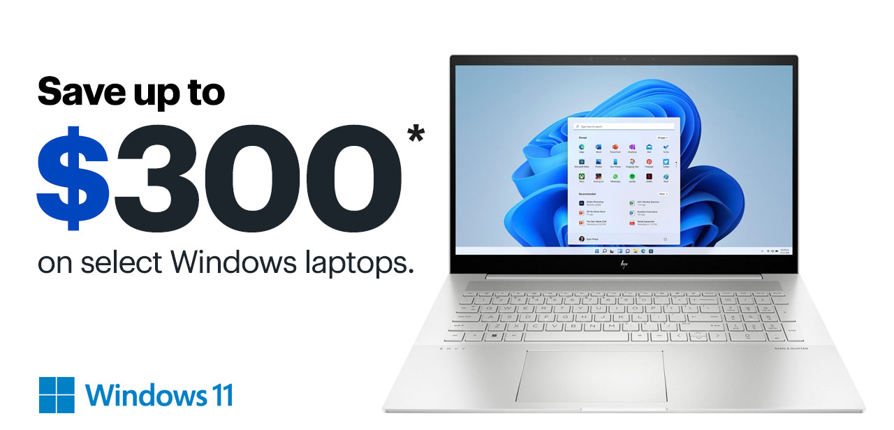Save up to $300 on select Windows laptops. Reference disclaimer.