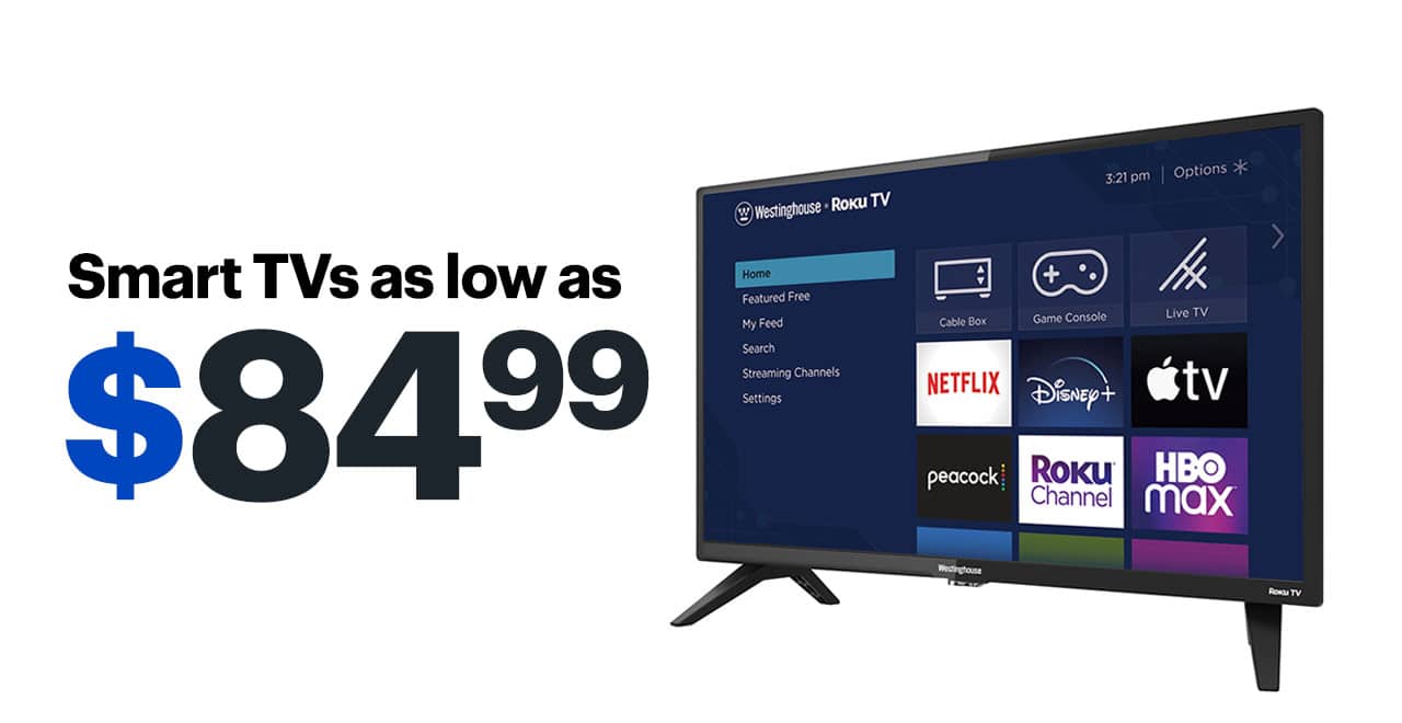 Smart TVs as low as $84.99