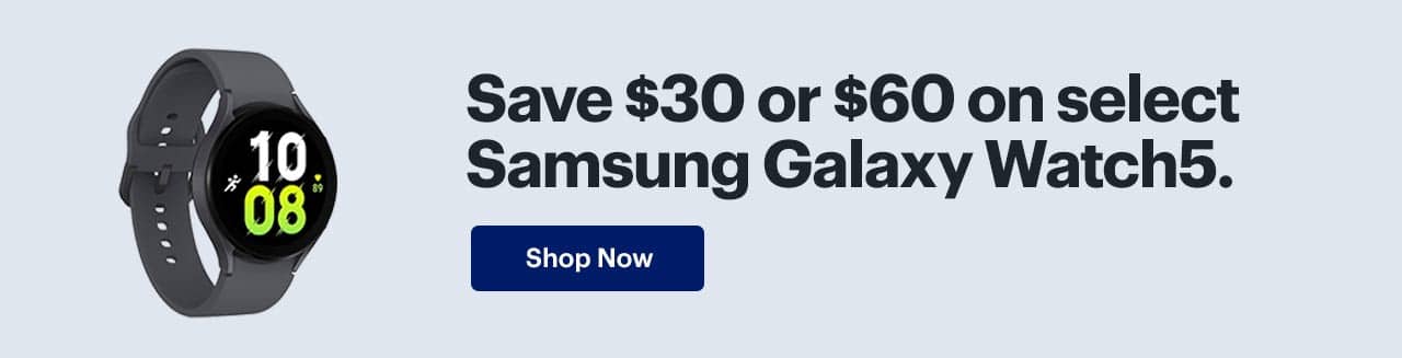 Save $30 or $60 on select Samsung Galaxy Watch5.