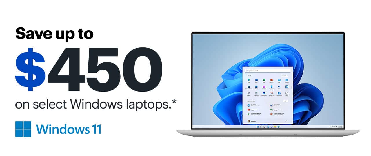 Save up to $450 on select Windows laptops. Reference disclaimer.