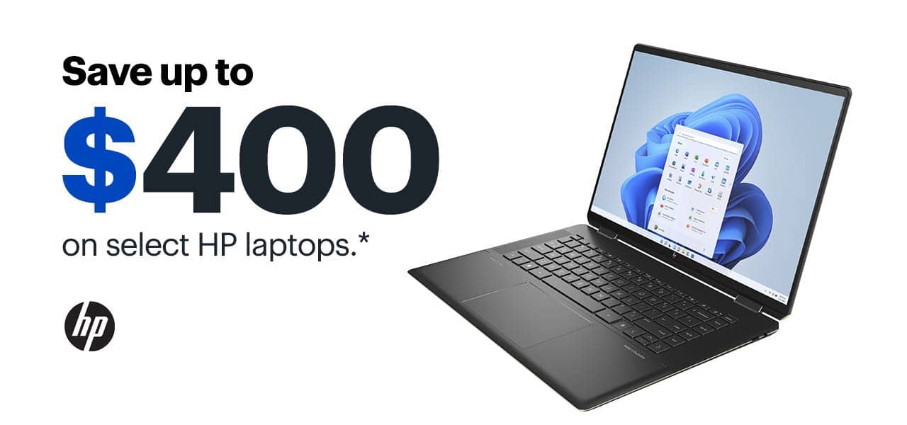 Save up to $400 on select HP laptops. Reference disclaimer.