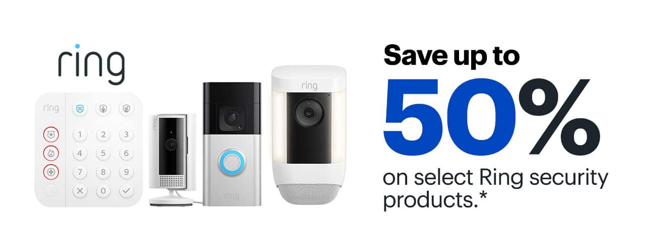Save up to 50% on select Ring security products. Reference disclaimer.